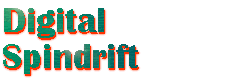 Digital Spindrift